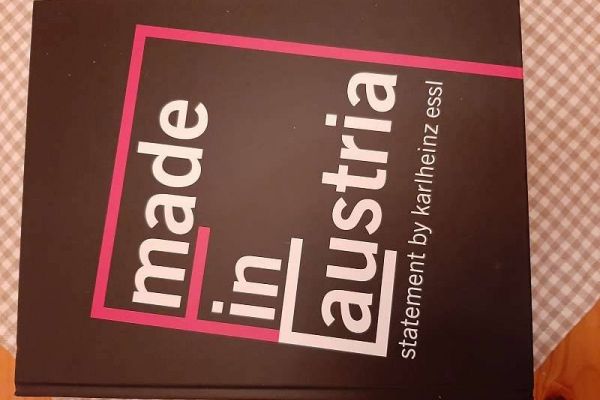 Made in Austria: statement by karlheinz essl